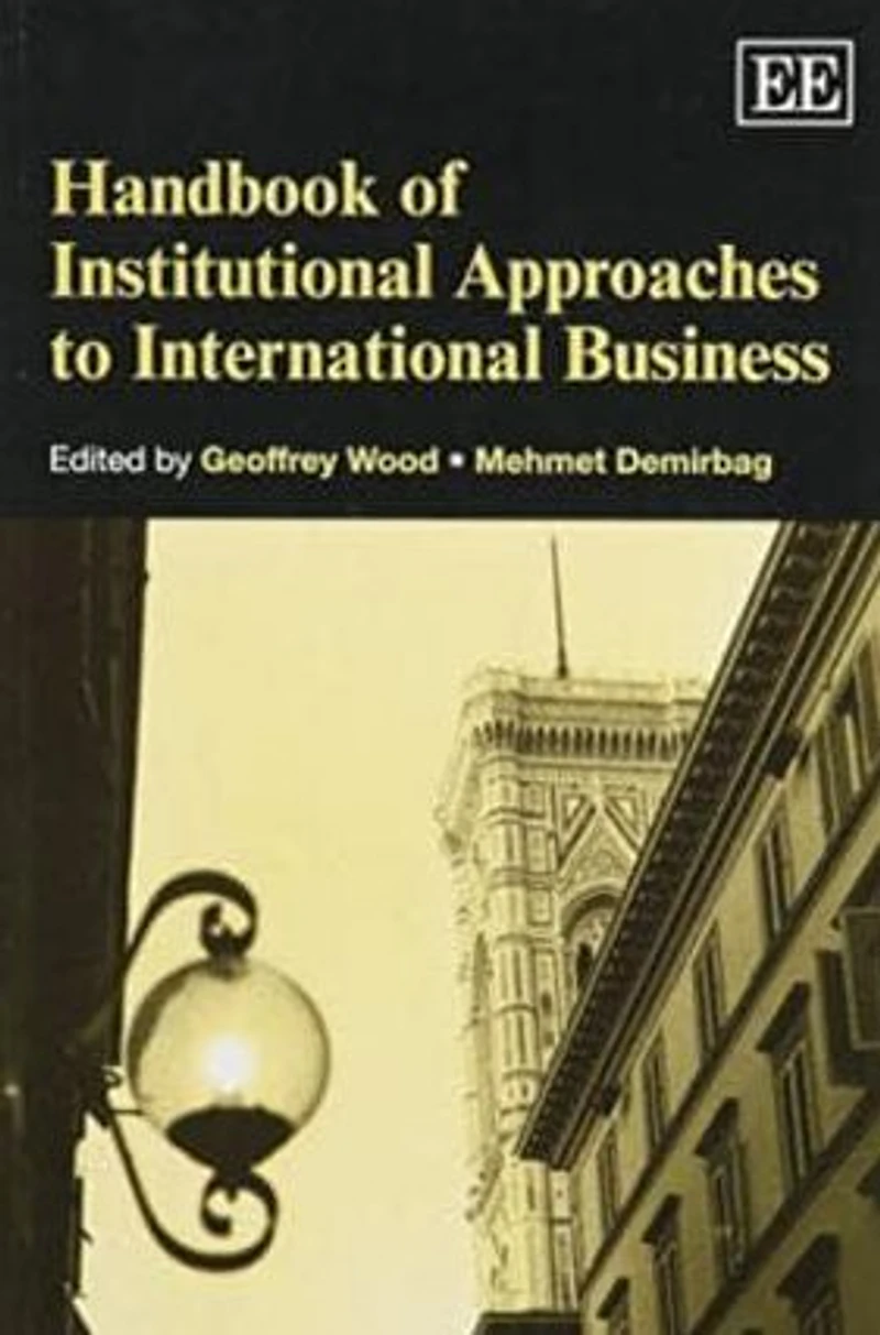 Handbook of Institutional Approaches to International Business