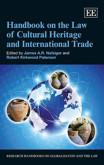 Handbook on the Law of Cultural Heritage and International Trade