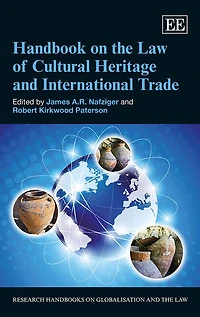 Handbook on the Law of Cultural Heritage and International Trade
