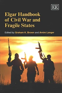 Elgar Handbook of Civil War and Fragile States