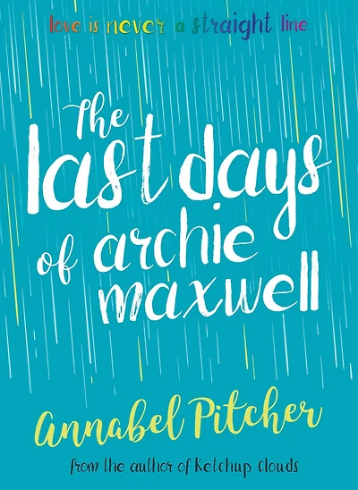 The Last Days of Archie Maxwell