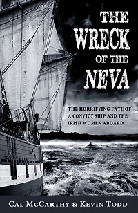 the Wreck of Neva: Horrifying Fate a Convict Ship and Women Aboard