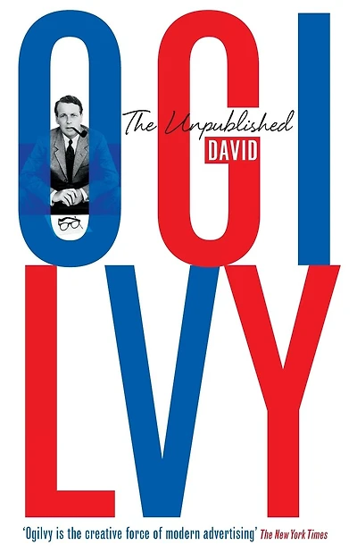 The Unpublished David Ogilvy