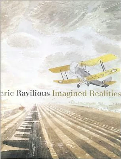 Eric Ravilious: Imagined Realities