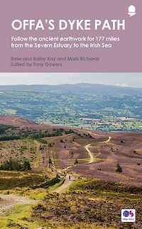 Offa's Dyke Path: Follow the ancient earthwork for 177 miles from the Severn Estuary to the Irish Sea