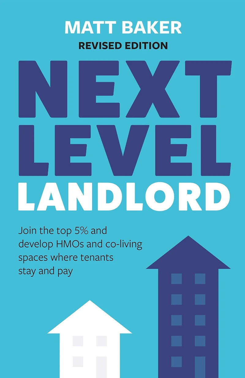 Next Level Landlord: Join the top 5% and develop HMOs co-living spaces where tenants stay pay
