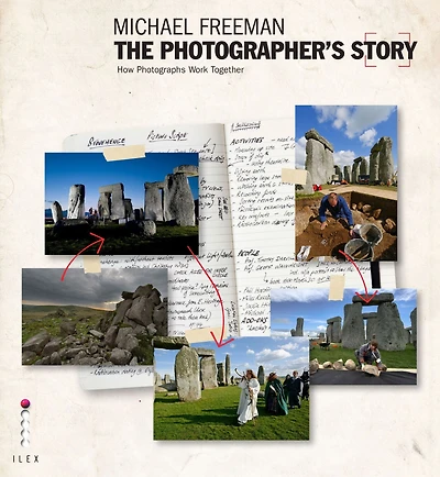 The Photographer's Story: The Art of Visual Narrative