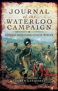 Journal Of The Waterloo Campaign