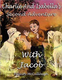 Charlie And Isabella's Second Adventure With Jacob