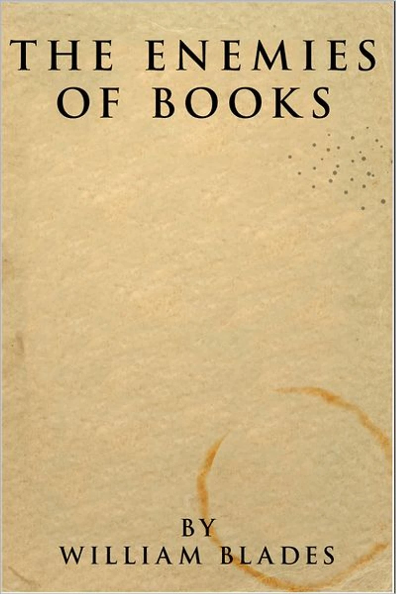 The Enemies Of Books