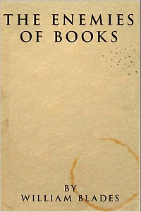 The Enemies Of Books
