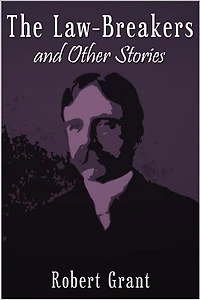 The Law-Breakers and Other Stories
