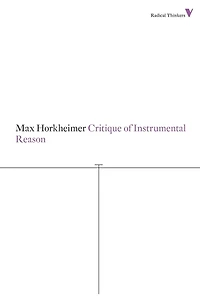 Critique of Instrumental Reason