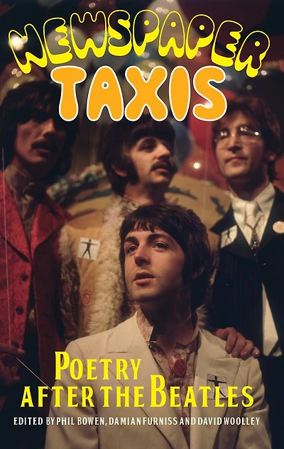 Newspaper Taxis: Poetry After the Beatles