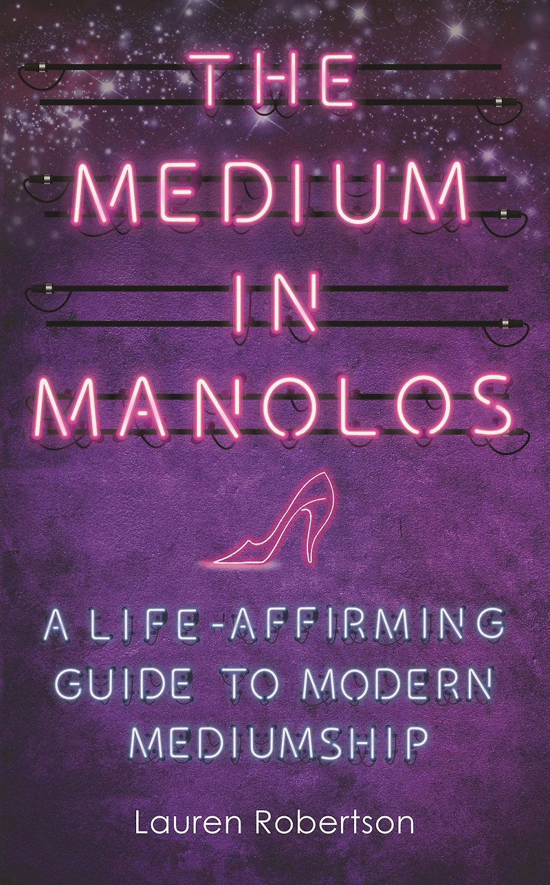 The Medium Manolos: A Life-Affirming Guide to Modern Mediumship