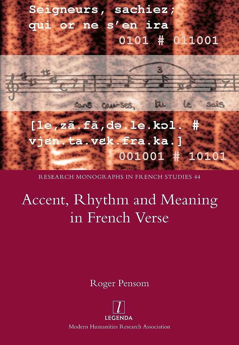Accent, Rhythm and Meaning French Verse