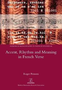 Accent, Rhythm and Meaning French Verse