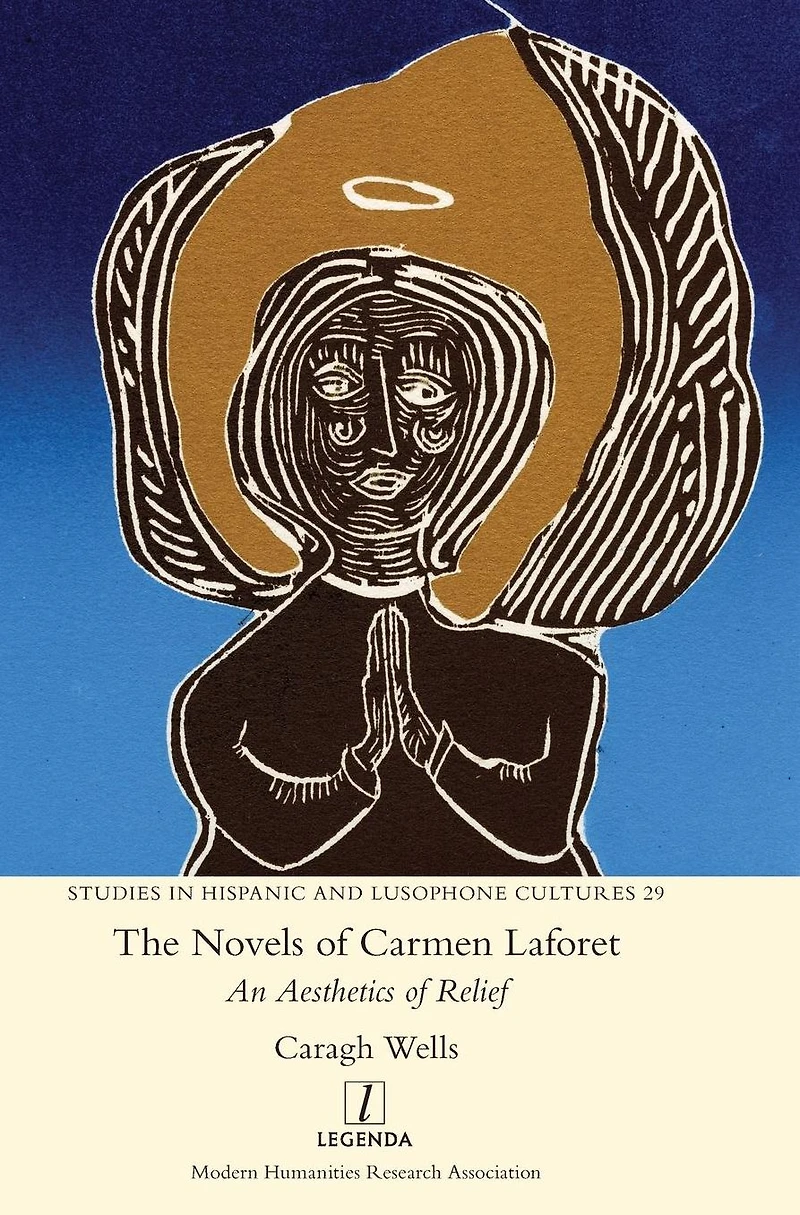 The Novels of Carmen Laforet: An Aesthetics Relief