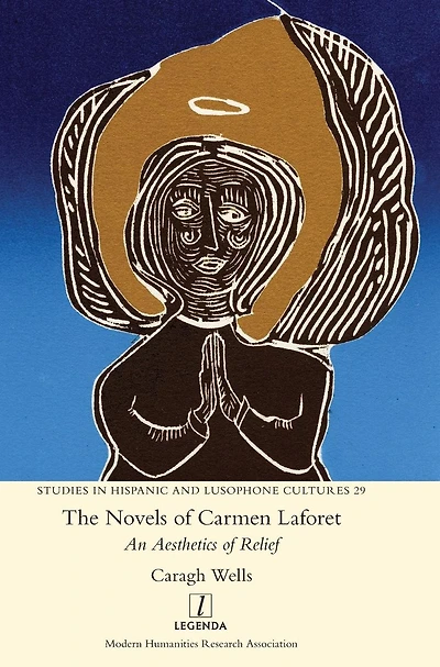 The Novels of Carmen Laforet: An Aesthetics Relief