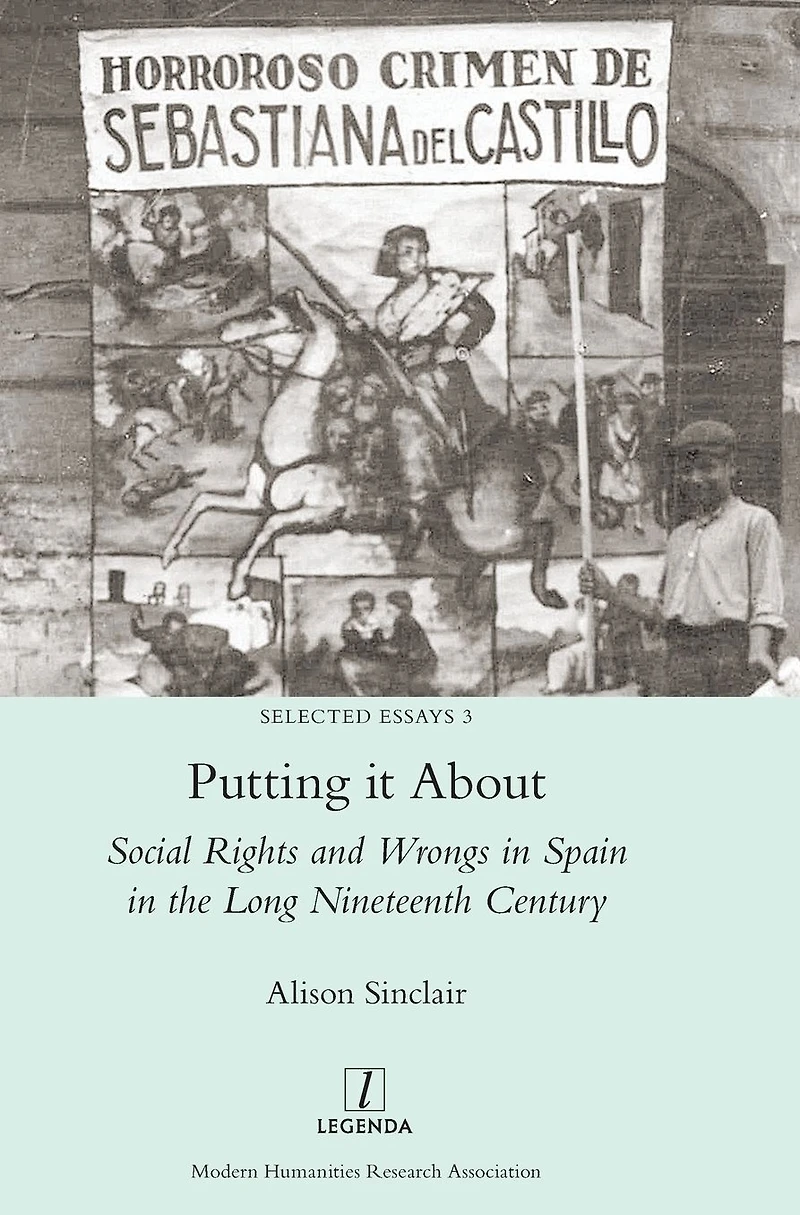 Putting it About: Social Rights and Wrongs Spain the Long Nineteenth Century