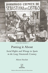 Putting it About: Social Rights and Wrongs Spain the Long Nineteenth Century