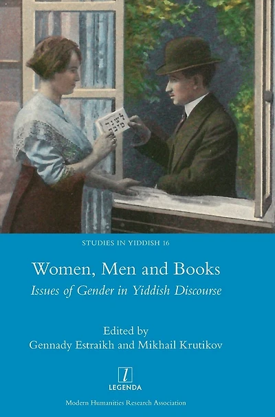 Women, Men and Books: Issues of Gender Yiddish Discourse