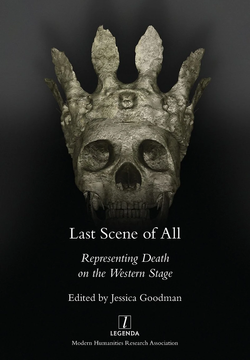 Last Scene of All: Representing Death on the Western Stage