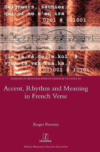 Accent, Rhythm and Meaning French Verse
