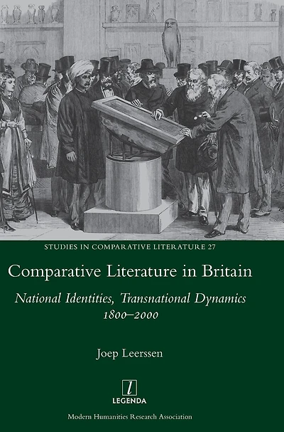 Comparative Literature Britain: National Identities, Transnational Dynamics 1800-2000