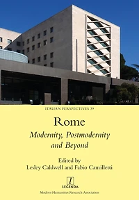 Rome: Modernity, Postmodernity and Beyond