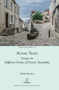Across Texts: Essays on Different Forms of French Textuality