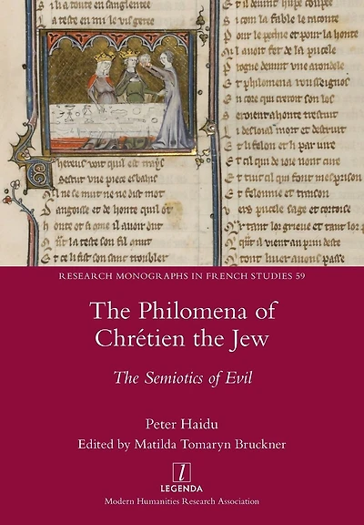 The Philomena of Chr�tien the Jew: The Semiotics of Evil