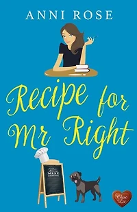 Recipe for Mr Right