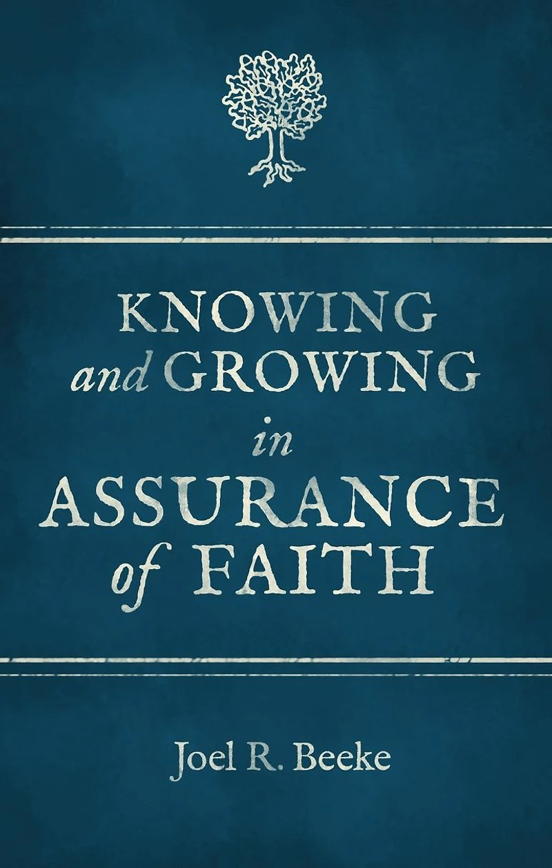 Knowing And Growing Assurance of Faith