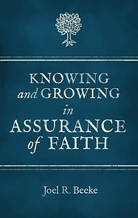 Knowing And Growing Assurance of Faith