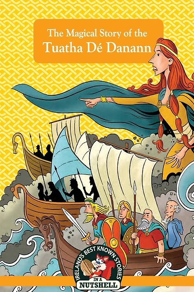 The Magical Story of the Tuatha Dï¿½ Danann
