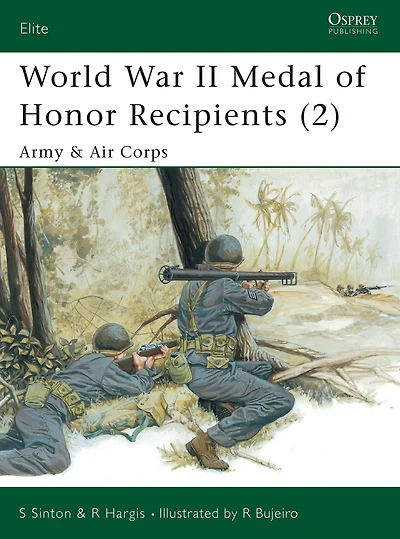 World War II Medal of Honor Recipients (2): Army & Air Corps