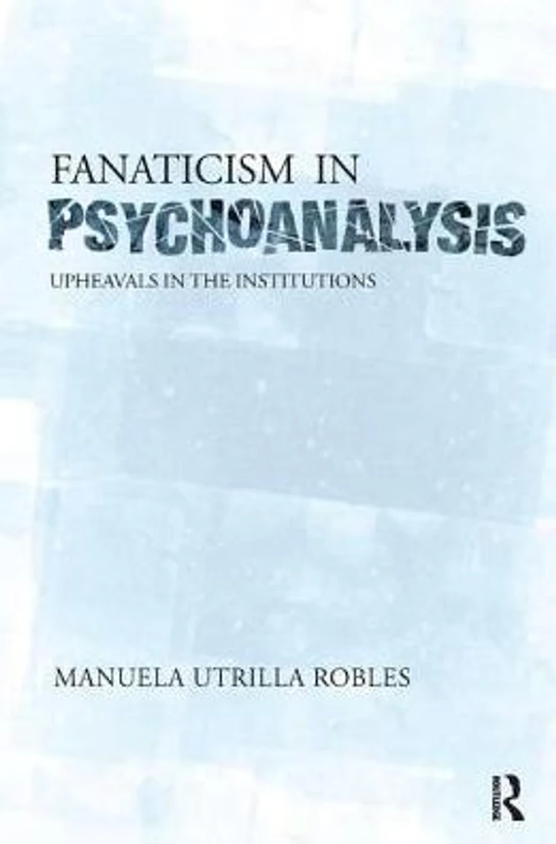 Upheavals the Psychoanalytical Institutions II: