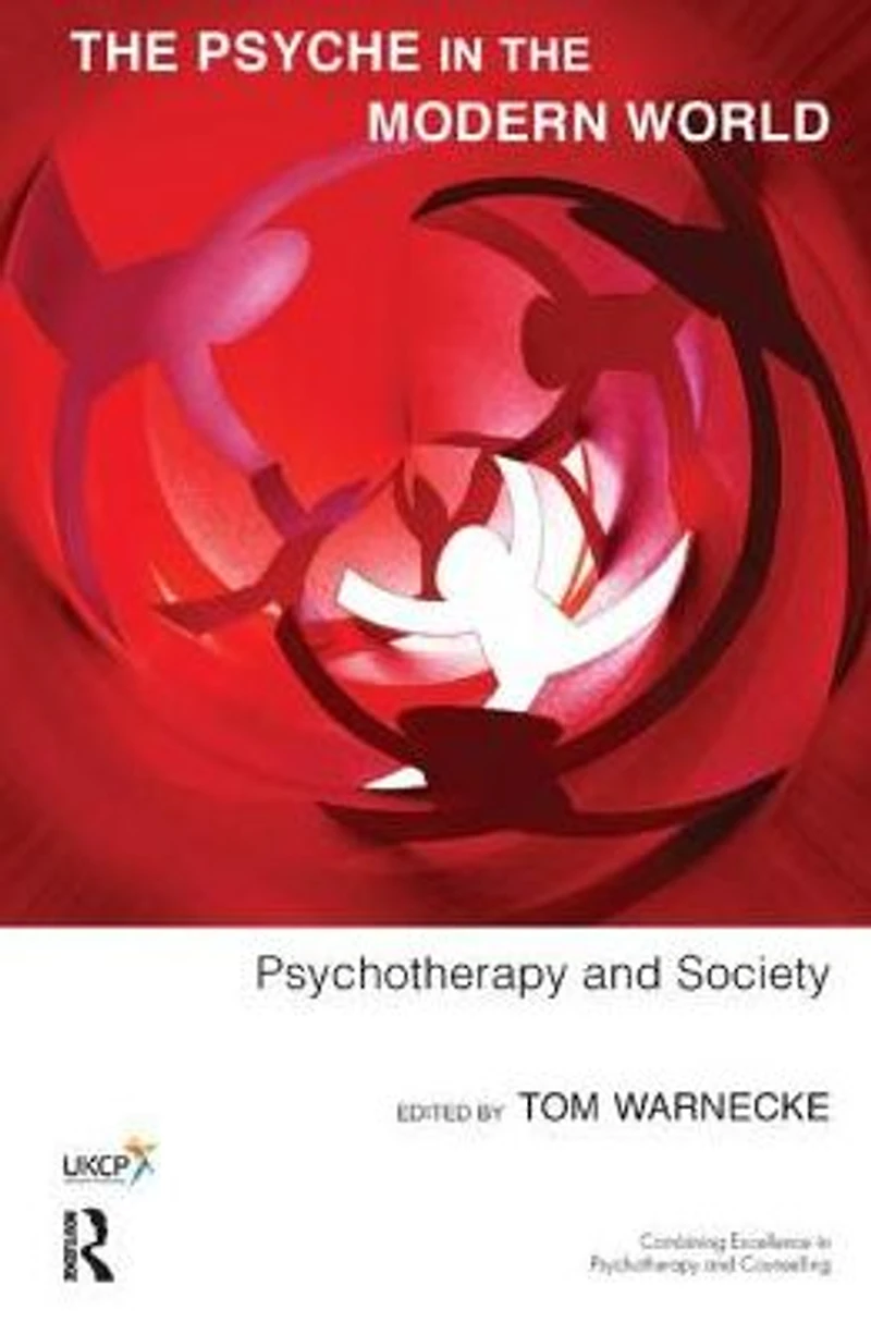 the Psyche Modern World: Psychotherapy and Society