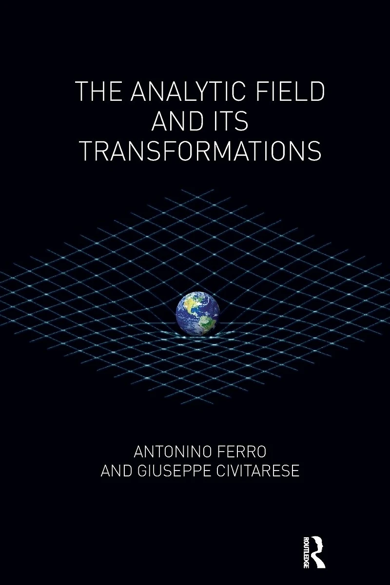 The Analytic Field and its Transformations