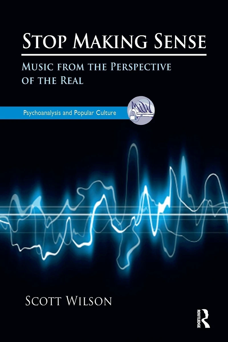 Stop Making Sense: Music from the Perspective of Real
