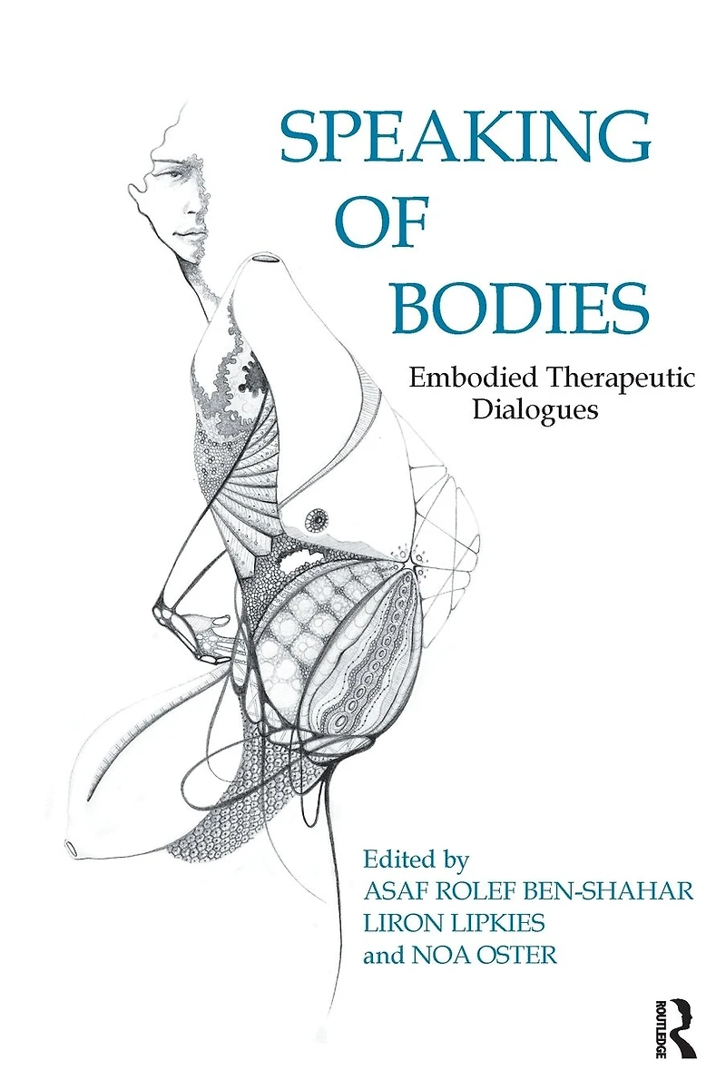 Speaking of Bodies: Embodied Therapeutic Dialogues