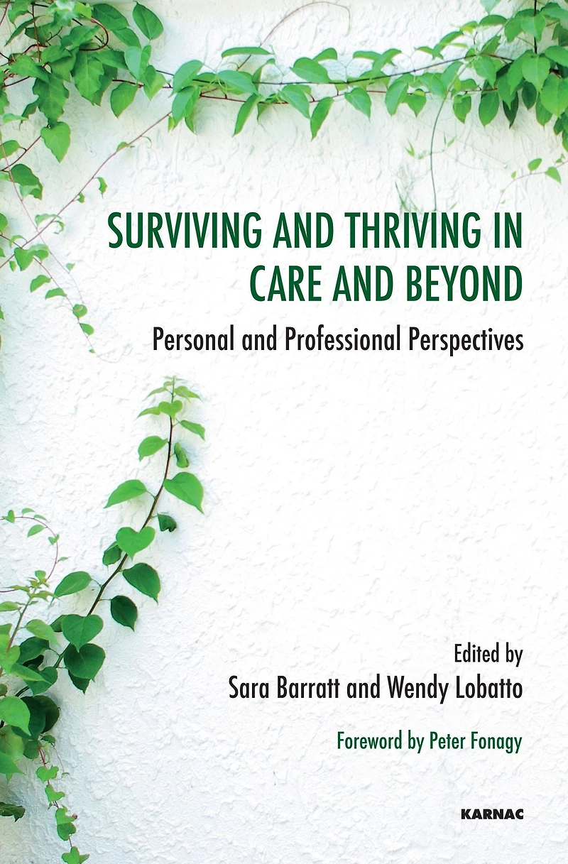 Surviving and Thriving Care Beyond: Personal Professional Perspectives