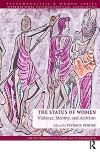 The Status of Women: Violence, Identity, and Activism