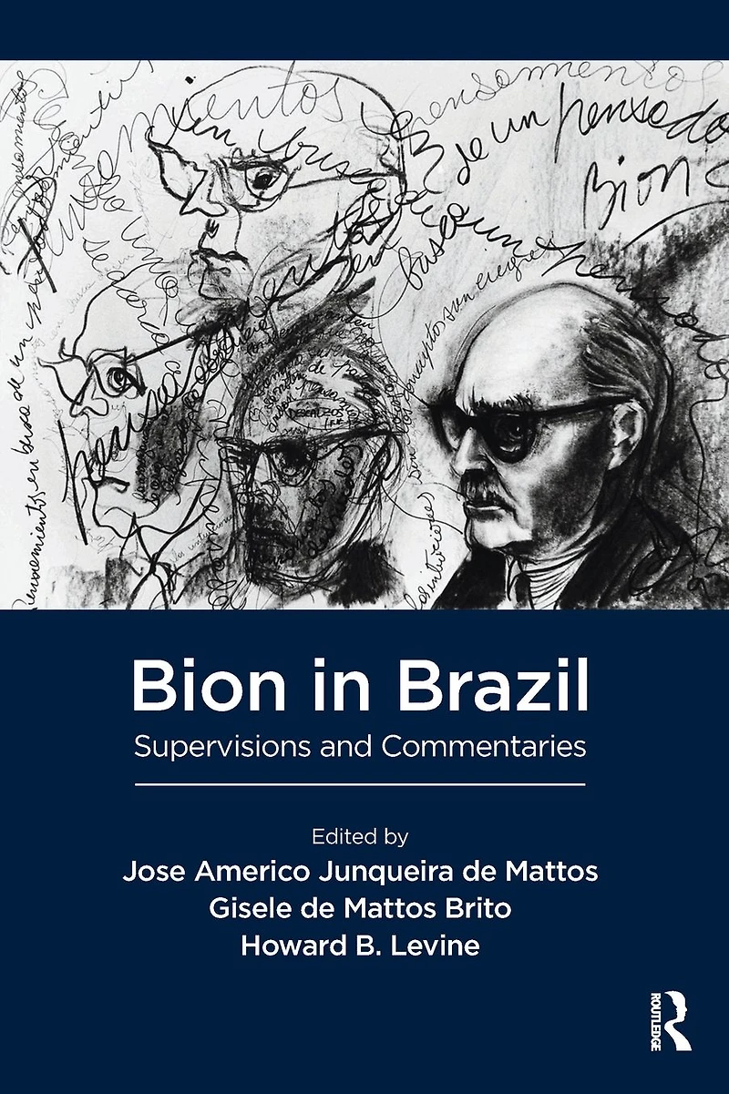 Bion Brazil: Supervisions and Commentaries