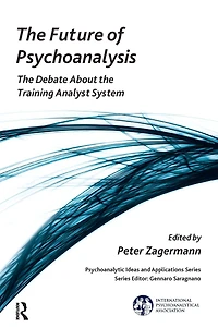 the Future of Psychoanalysis: Debate About Training Analyst System