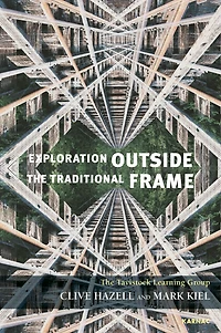 the Tavistock Learning Group: Exploration Outside Traditional Frame