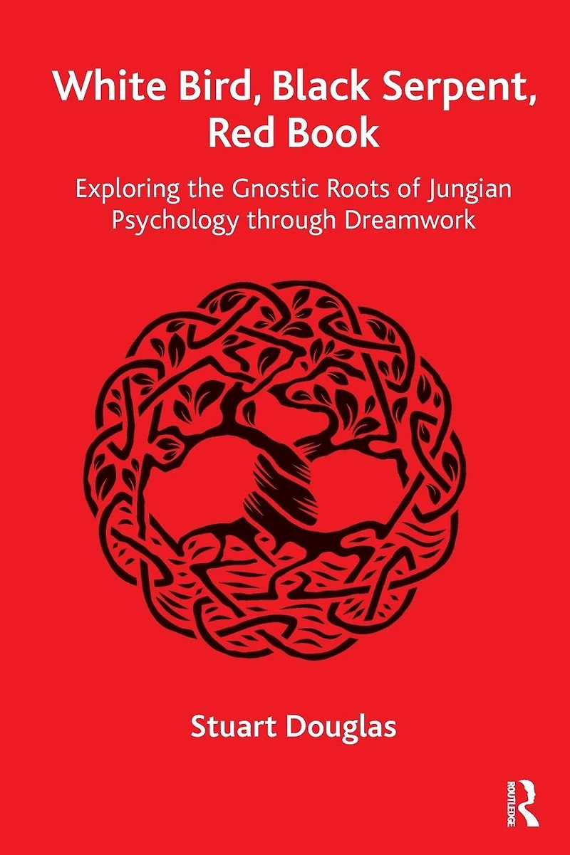 White Bird, Black Serpent, Red Book: Exploring the Gnostic Roots of Jungian Psychology through Dreamwork
