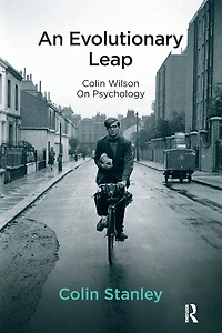 An Evolutionary Leap: Colin Wilson on Psychology