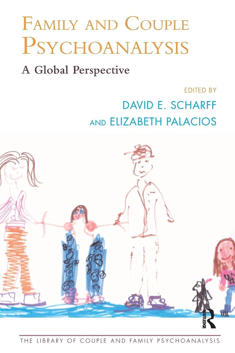 Family and Couple Psychoanalysis: A Global Perspective